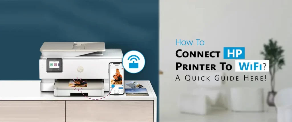 Connect HP Printer To WiFi