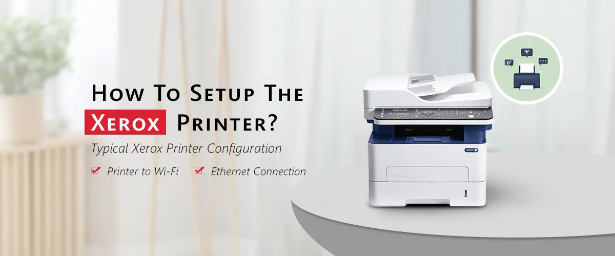 Xerox Printer setup