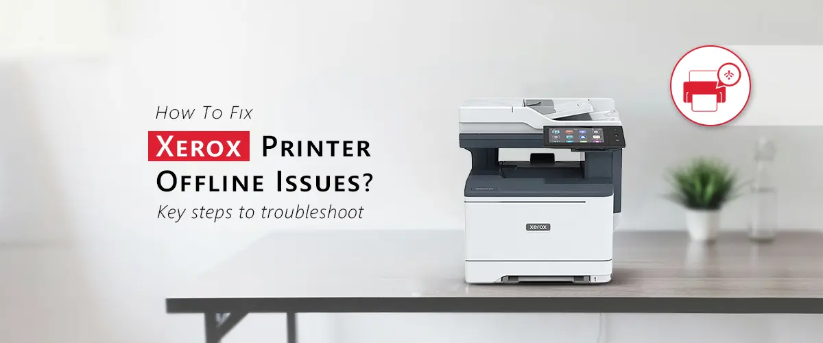 Xerox Printer Offline