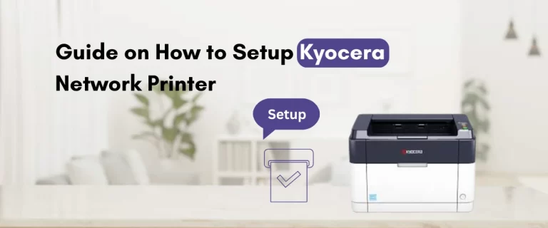 Guide on How to Setup Kyocera Network Printer